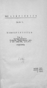 Teki Łempickich. Korespondencja Michała Łempickiego (sen.) z lat 1840-1893. Listy od r&oacute;żnych os&oacute;b. Lit. A-J.