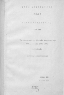 Teki Łempickich. Korespondencja Michała Łempickiego (sen.) z lat 1841-1891. Listy od różnych osób.