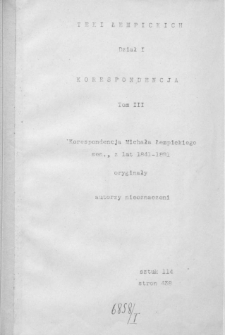Teki Łempickich. Korespondencja Michała Łempickiego (sen.) z lat 1841-1891. Listy od r&oacute;żnych os&oacute;b.