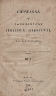 Chowanna czyli Całokształt pedagogiki narodowej. Tom II. - Powtórne, popr. i w wielu pożytecznych rzeczach przyczynione wyd.