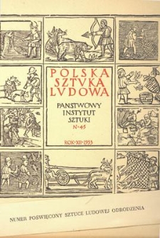 Polska Sztuka Ludowa, Rok VII, lipec-październik 1953, nr 4-5