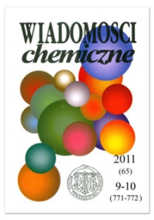 Wiadomości Chemiczne, Vol. 65, 2011, nr 9-10 (771-772)