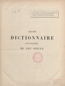 Grand dictionnaire universel du XIXe siècle : français, historique, géographique, mythologique, bibliographique, littéraire, artistique, scientifique, etc., etc. Tome cinquième