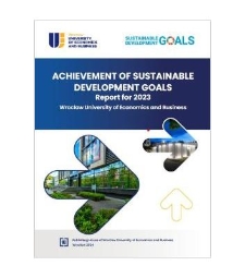 Achievement of Sustainable Development Goals. Report for 2023. Wroclaw University of Economics and Business