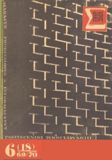 Sigma : magazyn problemowo-informacyjny Politechniki Wrocławskiej, 1969/1970, nr 6 (18)