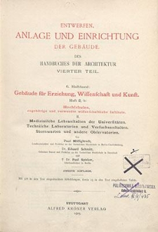 Hochschulen, zugehörige und verwandte wissenschaftliche Institute. 2, Medizinische Lehranstalten der Universitäten. Technische Laboratorien und Versuchsanstalten. Sternwarten und andere Observatorien