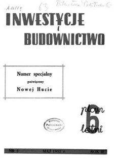 Inwestycje i Budownictwo, Rok II, maj 1952, nr 5