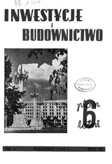 Inwestycje i Budownictwo, Rok II, wrzesień 1952, nr 9