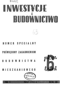 Inwestycje i Budownictwo, Rok III, maj 1953, nr 5