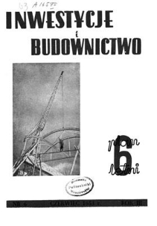Inwestycje i Budownictwo, Rok III, czerwiec 1953, nr 6