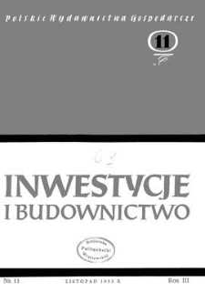 Inwestycje i Budownictwo, Rok III, listopad 1953, nr 11
