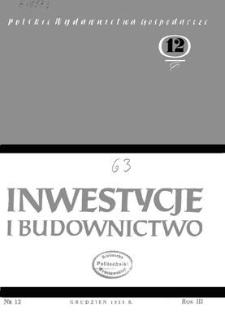 Inwestycje i Budownictwo, Rok III, grudzień 1953, nr 12