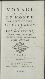 Voyage Autour Du Monde, Par La Frégate Du Roi La Boudeuse, Et La Flûte L'Étoile; En 1766, 1767, 1768 & 1769. T. 2