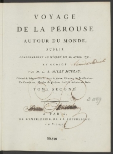 Voyage De La P&eacute;rouse Autour Du Monde [...] T. 2