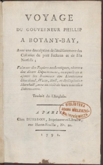 Voyage du Gouverneur Phillip a Botany-Bay : Avec une description de l'établissement des Colonies du port Jackson et de l'île Norfolk [...]