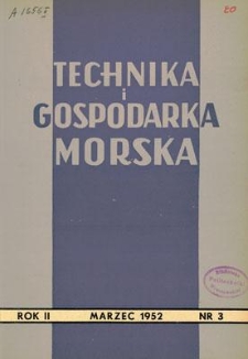 Technika i Gospodarka Morska, Rok II, marzec 1952, nr 3