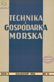 Technika i Gospodarka Morska, Rok II, grudzień 1952, nr 12