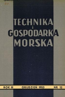 Technika i Gospodarka Morska, Rok III, grudzień 1953, nr 12 (29)