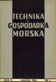 Technika i Gospodarka Morska, Rok IV, marzec 1954, nr 3 (33)