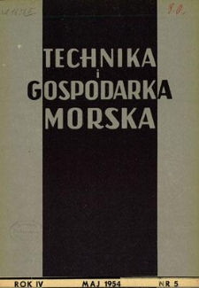 Technika i Gospodarka Morska, Rok IV, maj 1954, nr 5 (35)