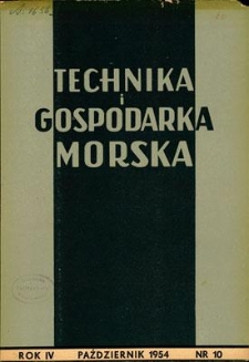 Technika i Gospodarka Morska, Rok IV, październik 1954, nr 10 (40)