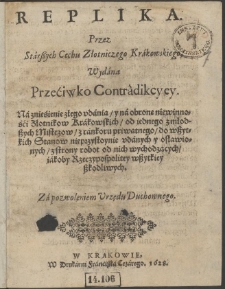 Replika Przez Straszych Cechu Złotniczego Krakowskiego Wydana Przeciwko Contradikcyey [...]