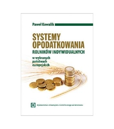 Systemy opodatkowania rolników indywidualnych w wybranych państwach europejskich