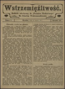 Wstrzemięźliwość : dodatek miesięczny do „Posłańca Niedzielnego” dla Bractwa Wstrzemięźliwości. R. 12 (1911), nr 2