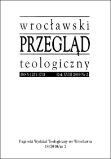 Wrocławski Przegląd Teologiczny. R. 18 (2010), nr 2