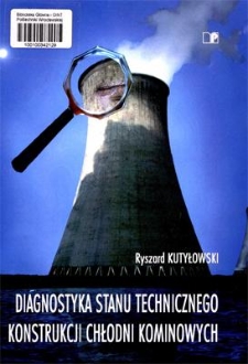 Diagnostyka stanu technicznego konstrukcji chłodni kominowych