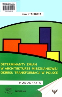 Determinanty zmian w architekturze mieszkaniowej okresu transformacji w Polsce