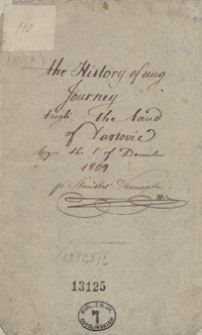 The history of my journey trogli [!] the land of Varsovie begen the 1 of December 1809 p. Stanisław Konopka. [Dziennik podróży 29 XI 1809 - 21 I 1810]