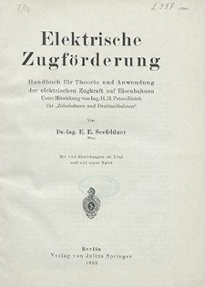 Elektrische Zugförderung: Handbuch für Theorie und Anwendung der elektrischen Zugkraft auf Eisenbahnen
