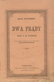 Dwa prądy : powieść na tle współczesném