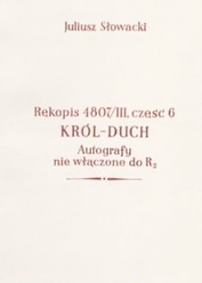 [Wiersze drobne, fragmenty dramatów, pisma prozą i poemat filozoficzny Król-Duch. T. VI]