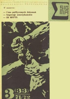 Sigma : magazyn problemowo-informacyjny Politechniki Wrocławskiej, 1971/1972, nr 3 (33)