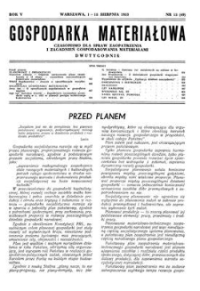 Gospodarka Materiałowa : czasopismo dla spraw zaopatrzenia i zagadnień gospodarowania materiałami, Rok V, 1-15 sierpnia 1953, nr 15 (60)