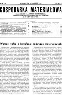 Gospodarka Materiałowa : czasopismo dla spraw zaopatrzenia i zagadnień gospodarowania materiałami, Rok VI, 16-28 luty 1954, nr 4 (73)