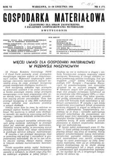 Gospodarka Materiałowa : czasopismo dla spraw zaopatrzenia i zagadnień gospodarowania materiałami, Rok VI, 16-30 kwietnia 1954, nr 8 (77)