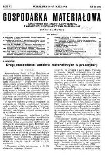 Gospodarka Materiałowa : czasopismo dla spraw zaopatrzenia i zagadnień gospodarowania materiałami, Rok VI, 16-31 maja 1954, nr 10 (79)