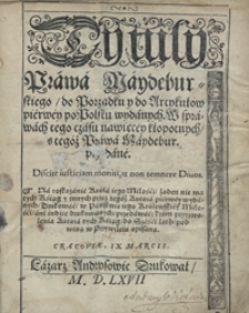 Tytuły Prawa Maydeburskiego do Porządku y do Artykuł&oacute;w pierwey po Polsku wydanych [...]