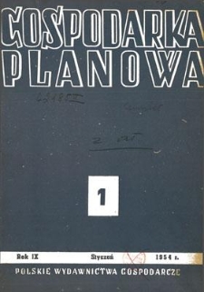 Gospodarka Planowa, Rok IX, styczeń 1954, nr 1 (100)