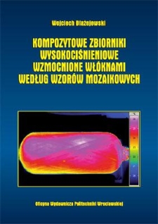 Kompozytowe zbiorniki wysokociśnieniowe wzmocnione wł&oacute;knami według wzor&oacute;w mozaikowych