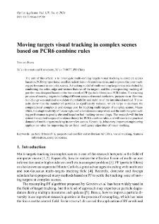 Moving targets visual tracking in complex scenes based on PCR6 combine rules