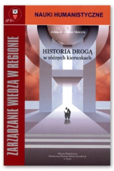 Historia drogą w różnych kierunkach