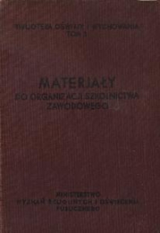 Materjały do organizacji szkolnictwa zawodowego