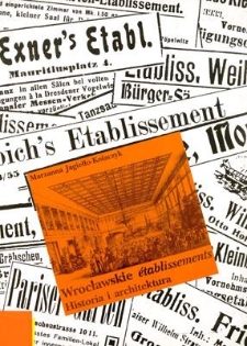 Wrocławskie &eacute;tablissements : historia i architektura