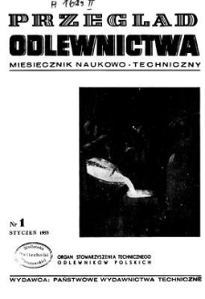 Przegląd Odlewnictwa : miesięcznik naukowo-techniczny, Rok III, styczeń 1953, nr 1