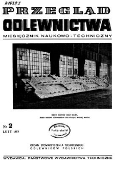 Przegląd Odlewnictwa : miesięcznik naukowo-techniczny, Rok III, luty 1953, nr 2
