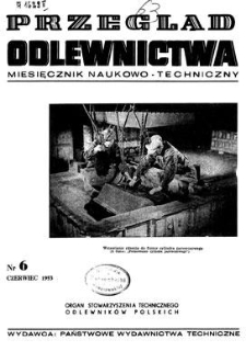 Przegląd Odlewnictwa : miesięcznik naukowo-techniczny, Rok III, czerwiec 1953, nr 6